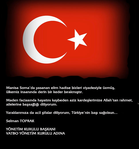 VATBO YÖNETİM KURULU\'NDAN TAZİYE MESAJI