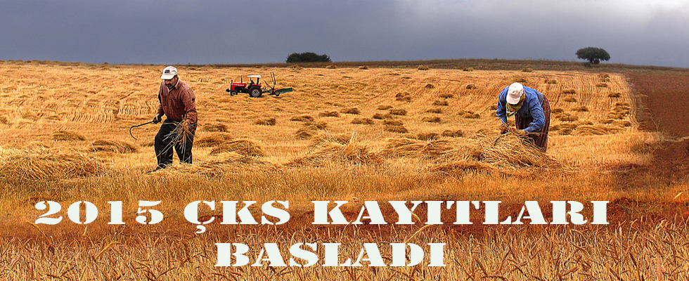 2015 DESTEKLERİ İÇİN ÇKS KAYITLARI BAŞLADI