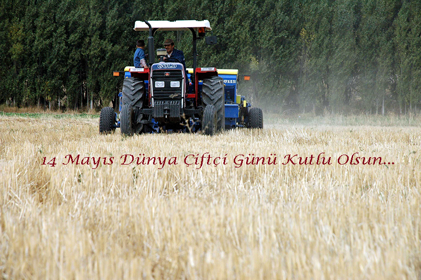 14 MAYIS DÜNYA ÇİFTÇİ GÜNÜ KUTLU OLSUN