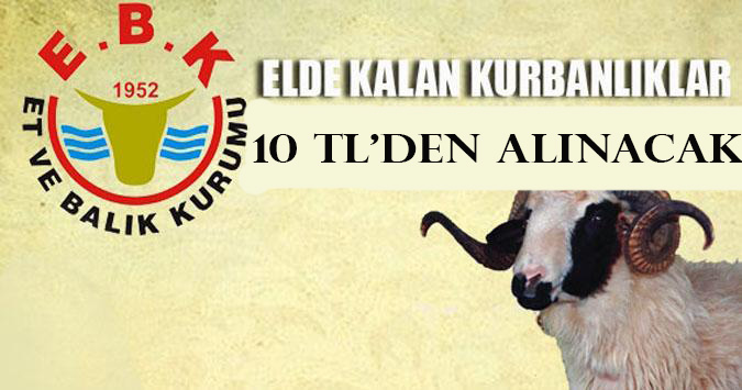 ELDE KALAN KURBANLIKLARI ESK ALACAK